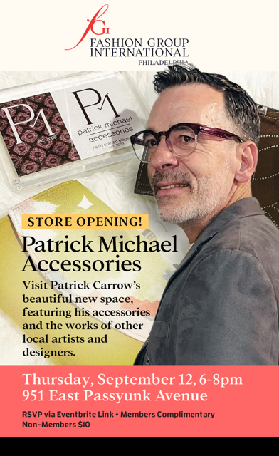 store opening advertisement. patrick michaels accessories. Thursday, September 12 · 6 - 8pm EDT. 951 East Passyunk Avenue Philadelphia, PA 19147