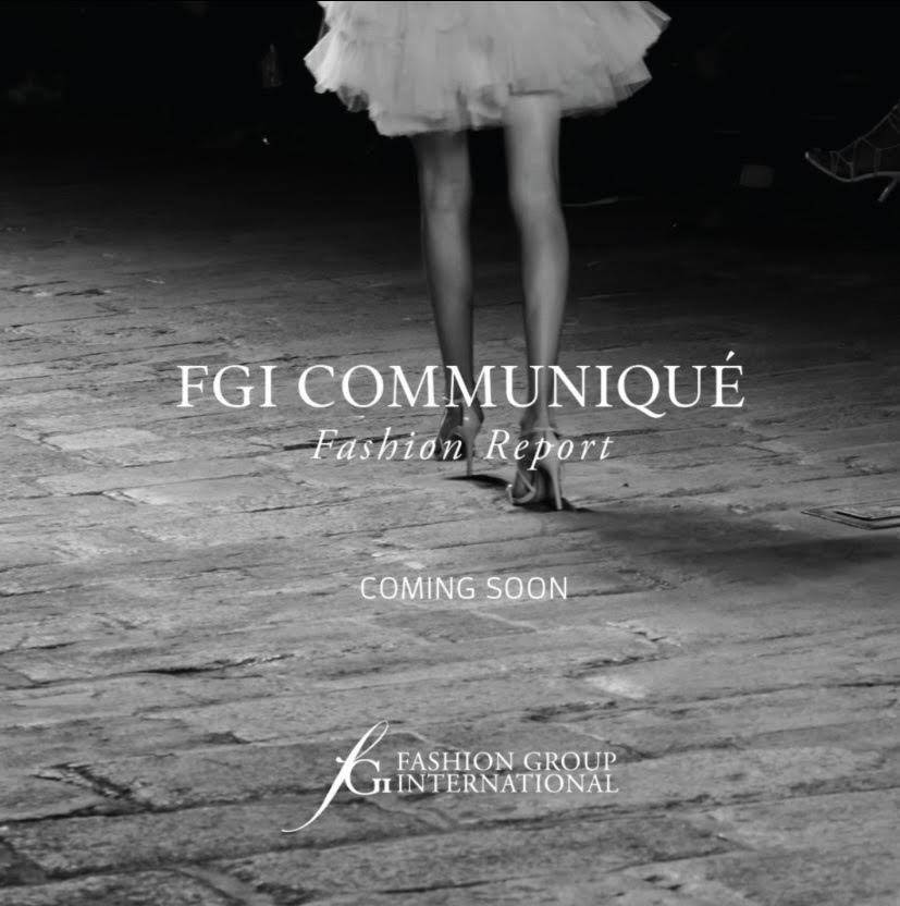 FGI COMMUNIQUÉ Fashion Report